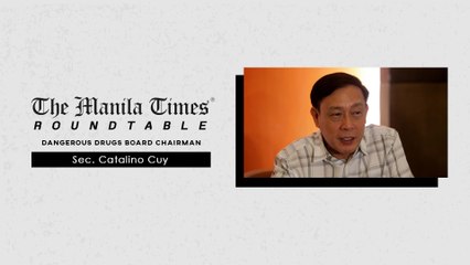 The Manila Times Roundtable with Dangerous Drugs Board Chairman Catalino Cuy