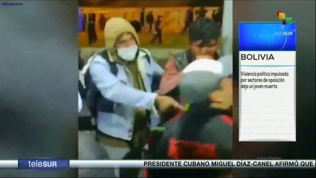 Síntesis 13-11: Violencia política en Bolivia por la oposición deja un muerto