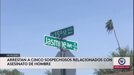Arrestan a 5 en investigación de homicidio a hombre de McAllen