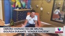 OBRERO HISPANO RECIBE BRUTAL GOLPIZA DURANTE “ATAQUE RACISTA”