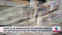 Inmigrantes en riesgo de deportación por falta de abogado