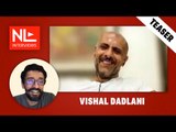 Vishal Dadlani on being political, his double life in Bollywood and the indie scene | NL Interview