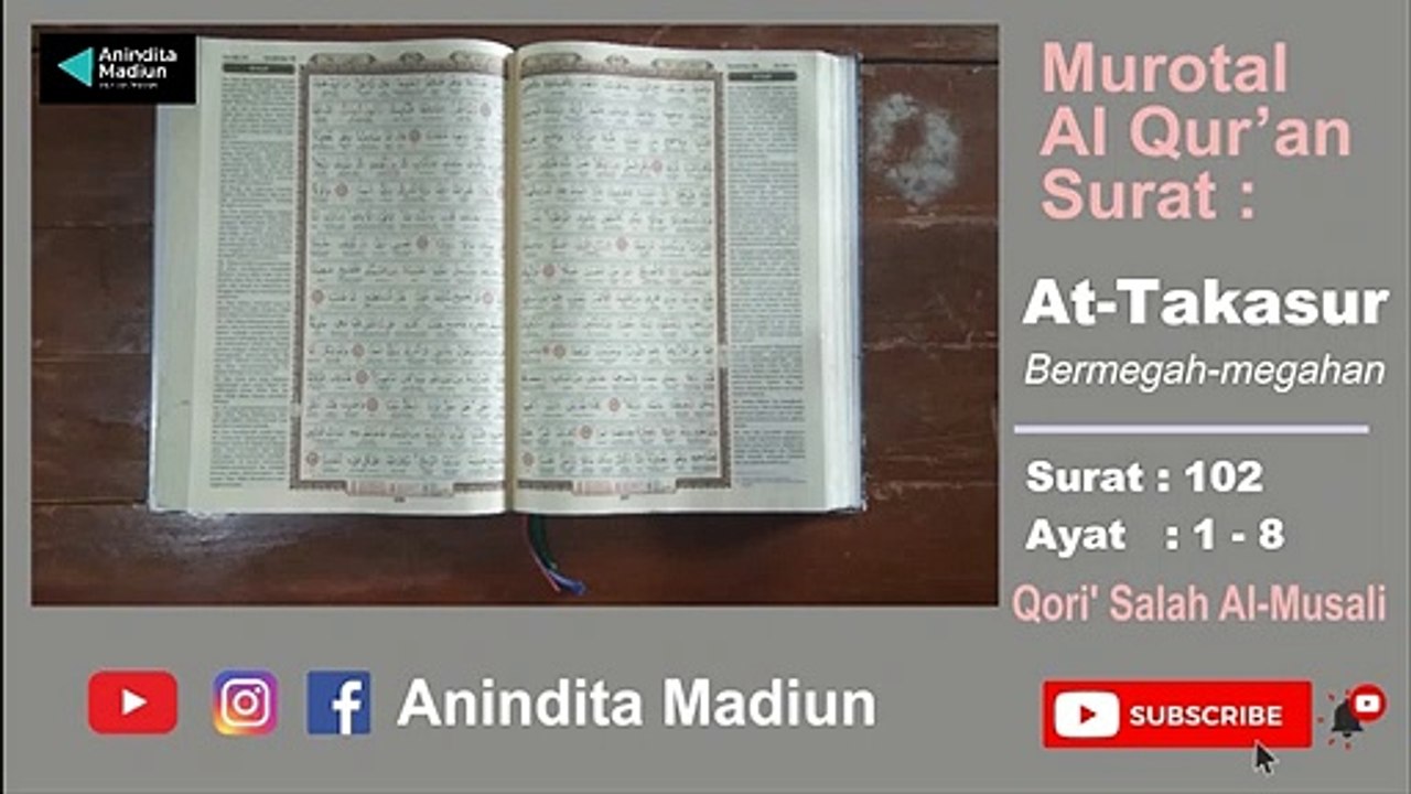 Al-Qur'an Surat 102  At-Takasur التكاثر‎‎  = Bermegah-megahan  Murotal Al Qur’an  Qori’ Salah Al-M