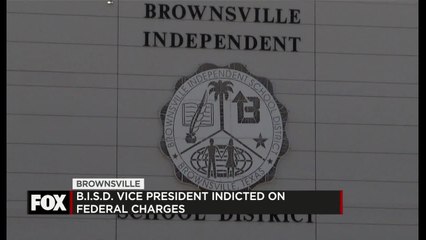 Brownsville ISD President Indicted on Federal Charges