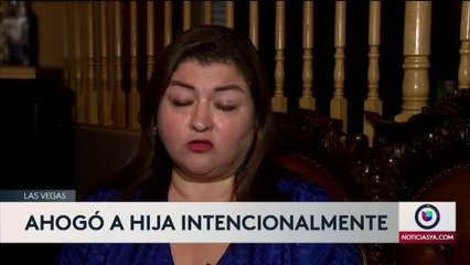 MADRE DE LAS VEGAS AHOGÓ A SU HIJA PKG