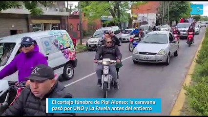El cortejo fúnebre de Pipi Alonso la caravana pasó por UNO y La Favela antes del entierro