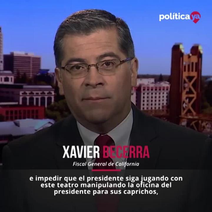 Becerra anuncia demanda por emergencia nacional de Trump