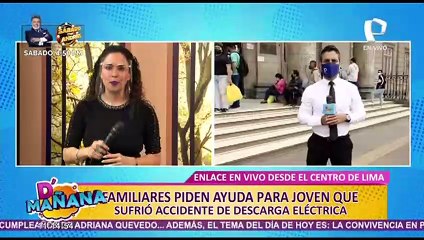 Centro de Lima: familiares de joven que sufrió descarga eléctrica piden ayuda