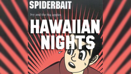 Spiderbait - Hawaiian Nights