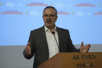 AK Parti Edirne Genişletilmiş İl Danışma Meclisi Toplantısı