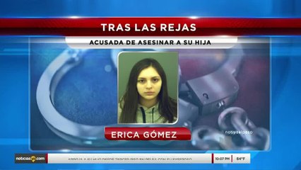 Erica acusada de matar a su bebé