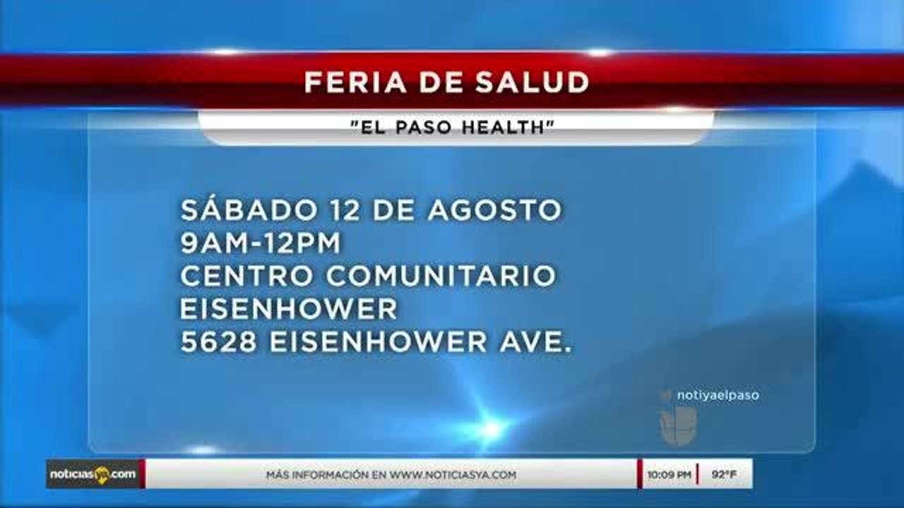 Noticias El Paso 10pm 081017 feria de salud