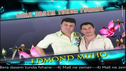 Edmond muho Vasheza gjeraqine