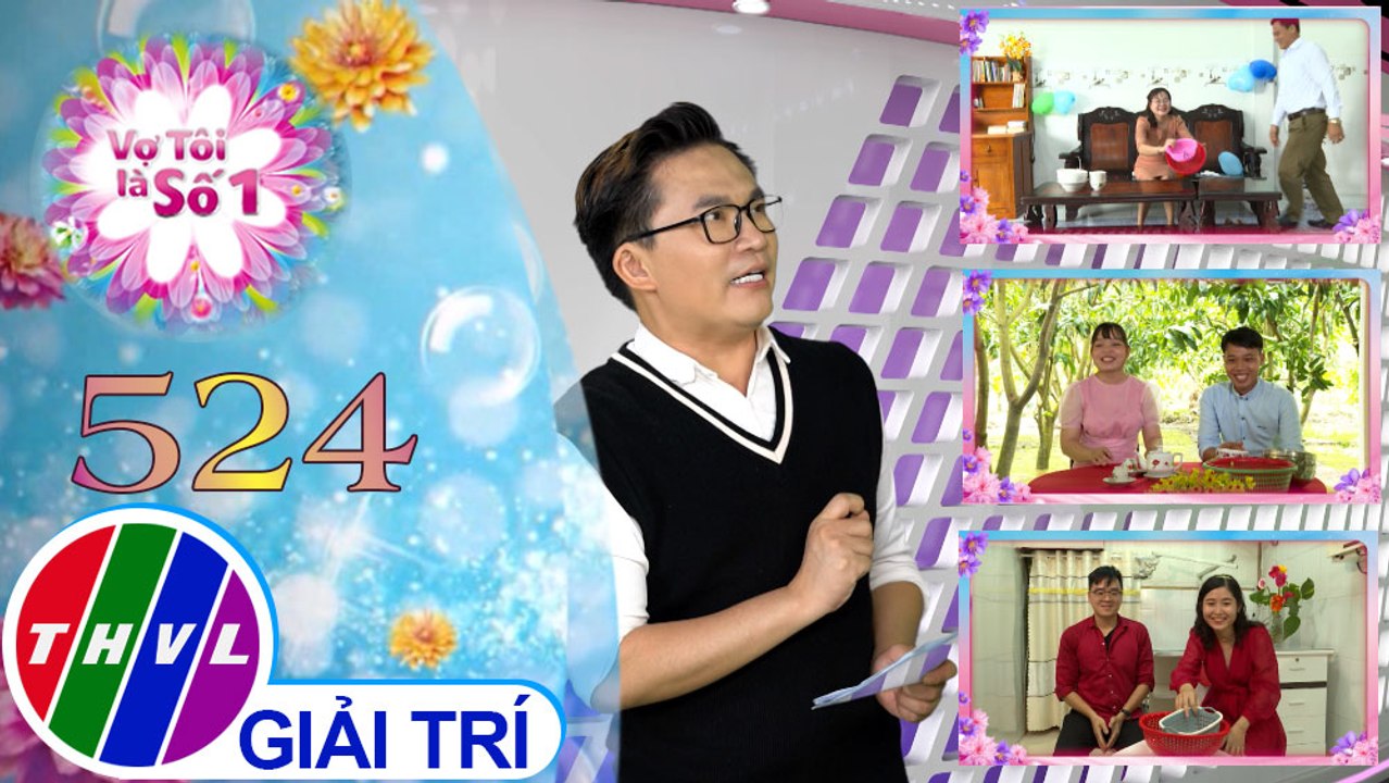 Vợ tôi là số 1 (14/11/2021)