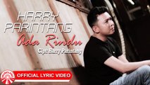 Harry Parintang - Ada Rindu [Official Lyric Video HD]
