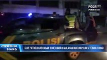 Gelar Patroli Gabungan Blue Light, Kapolres Tebing Tinggi Sampaikan Prokes