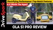 Ola Electric Scooter Review S1 Pro | Range, Top Speed, Battery, Charging, Features, Specs, Test Ride