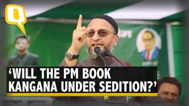 Watch | ‘A Muslim Would Have Been Labelled as Traitor’: Owaisi on Kangana’s Independence Remark