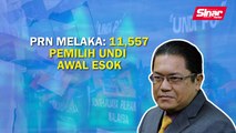 SINAR PM: PRN Melaka: 11,557 pemilih undi awal esok