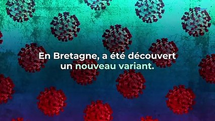 Un nouveau variant du COVID-19 détecté en Bretagne