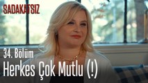 Herkes çok mutlu (!) - Sadakatsiz 34. Bölüm