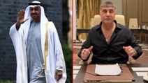 Veliaht Prens bin Zayed'in Türkiye ziyaretinin ardından Sedat Peker'in BAE'den ayrılacağı iddia edildi