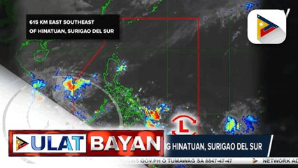 LPA, nabuo malapit sa bahagi ng Hinatuan, Surigao del Sur at magpapaulan sa Visayas at Mindanao hanggang sa mga susunod na 2-3 araw