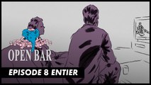 La spirale de l'échec - Open bar - CANAL+