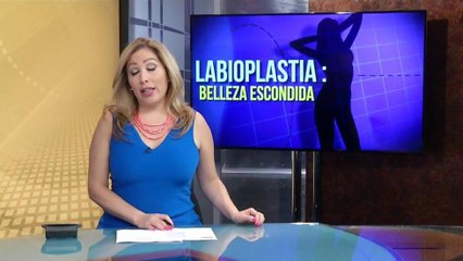 VIDEO: Labioplastía, belleza escondida