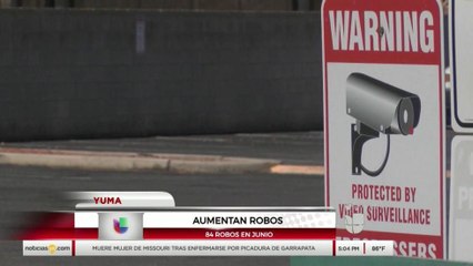 En aumento el numero de robos en Yuma