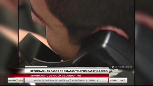 Reportan varios casos de estafas telefónicas en Laredo