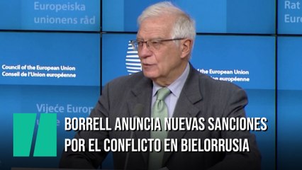 Borrell anuncia un nuevo paquete de sanciones por la crisis con Bielorrusia