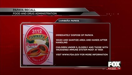 Papaya Recall after salmonella outbreak