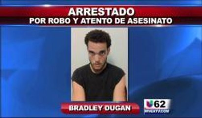 Winter Haven: Bradley Dugan, arrestado por robo e intento de asesinato