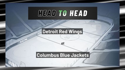 Columbus Blue Jackets vs Detroit Red Wings: Moneyline