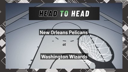 Washington Wizards vs New Orleans Pelicans: Moneyline
