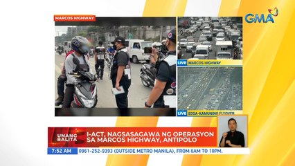 I-ACT, nagsasagawa ng operasyon sa Marcos Highway, Antipolo | UB