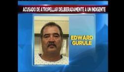 Edward Gurule es Acusado de Atropellar a un Indigente