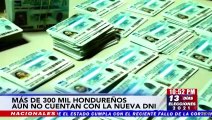 Venció el plazo de entrega de DNI y al menos 300 mil hondureños no lo han reclamado