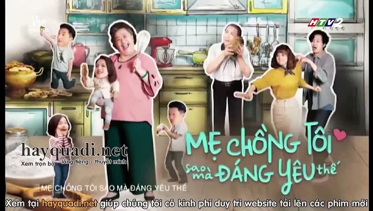 Mẹ chồng tôi sao mà đáng yêu thế tập 4 - HTV2 lồng tiếng - Phim Trung Quốc - xem phim me chong toi sao ma ang yeu the tap 5
