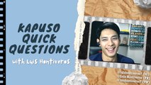 To Have And To Hold: Kapuso Quick Questions with Luis Hontiveros | Online Exclusive