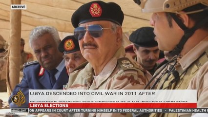 Libya’s Haftar announces he will run for presidential elections