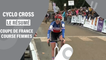 Résumé Coupe de France cyclo cross à Bagnoles de l'Orne - Course femmes