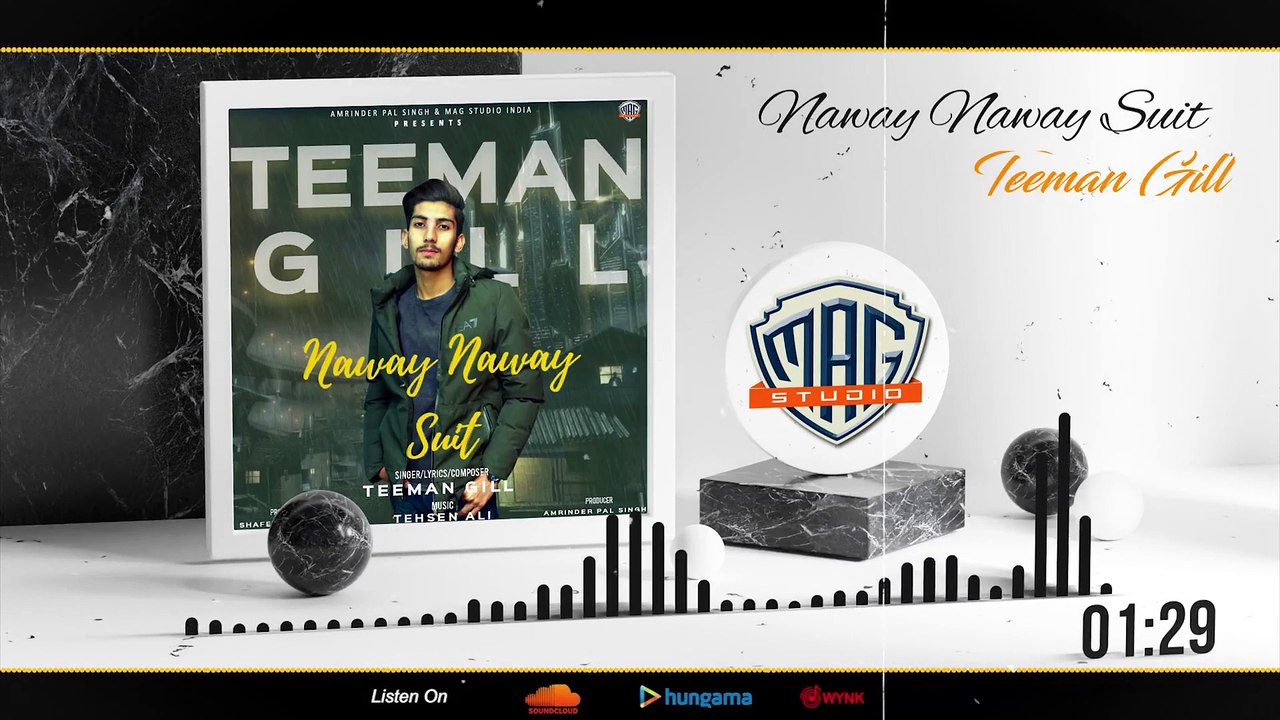 Latest Punjabi Song  Naway Naway Suit | Teeman Gill | Tehsen Ali | Mag Studio India