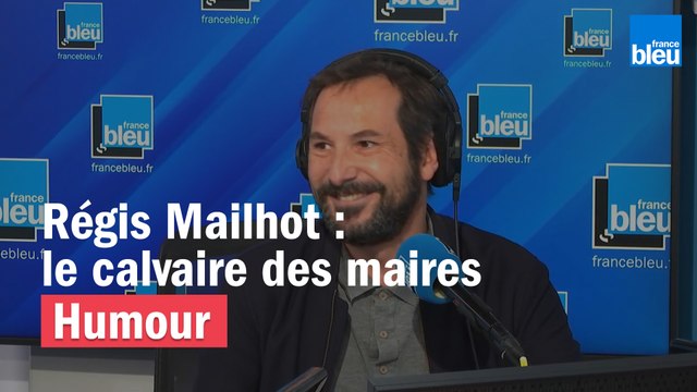 Régis Mailhot : le calvaire des maires de France