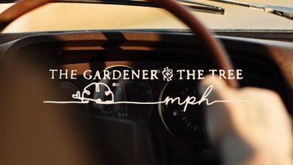The Gardener & The Tree - mph