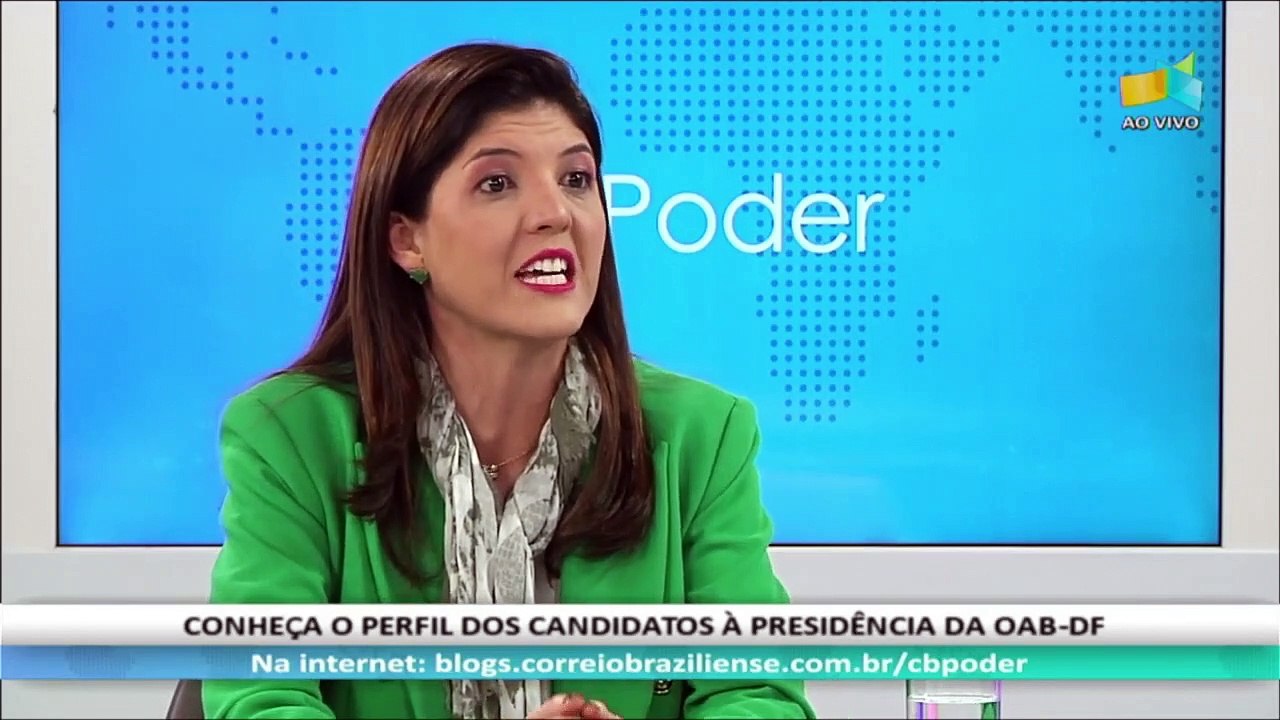 CB.PODER - Candidatos da OAB, Délio Lins e Silva Junior, Thaís Riedel, Guilherme Campelo, Renata Amaral e Evandro Pertence - 16/11
