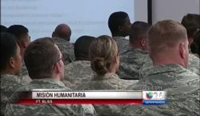 Soldados de Ft. Bliss realizan misión humanitaria.