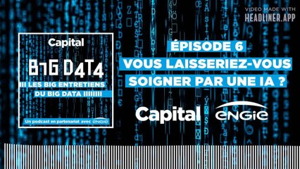 BIG DATA -EP6 : “Comme les médicaments, les algorithmes peuvent aussi présenter des effets indésirables”