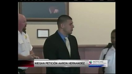 Juicio de Aaron Hernández: Niegan petición de traslado
